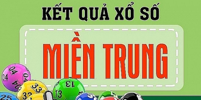 Xổ số miền Trung – Hướng dẫn chi tiết cùng Nổ Hũ cho bạn